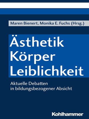 cover image of Ästhetik--Körper--Leiblichkeit